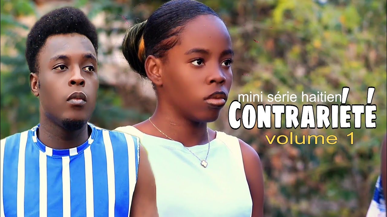 Contrariété __ volume 1 [ mini série haitien ]