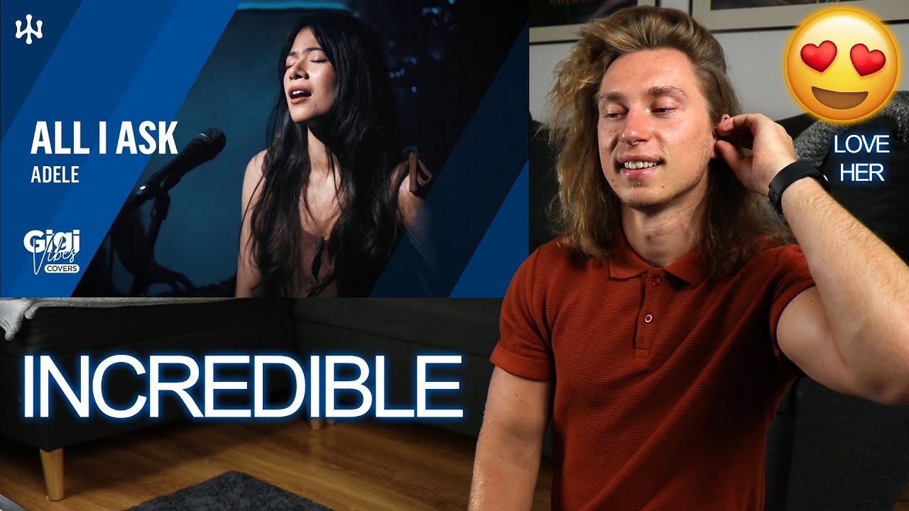 Gigi De Lana - All I Ask • Adele • Jon | Singer Reaction!