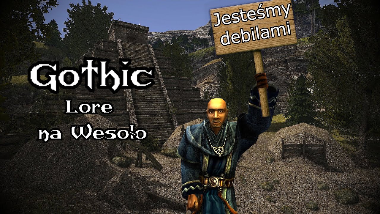 Gothic - Lore na Wesoło 