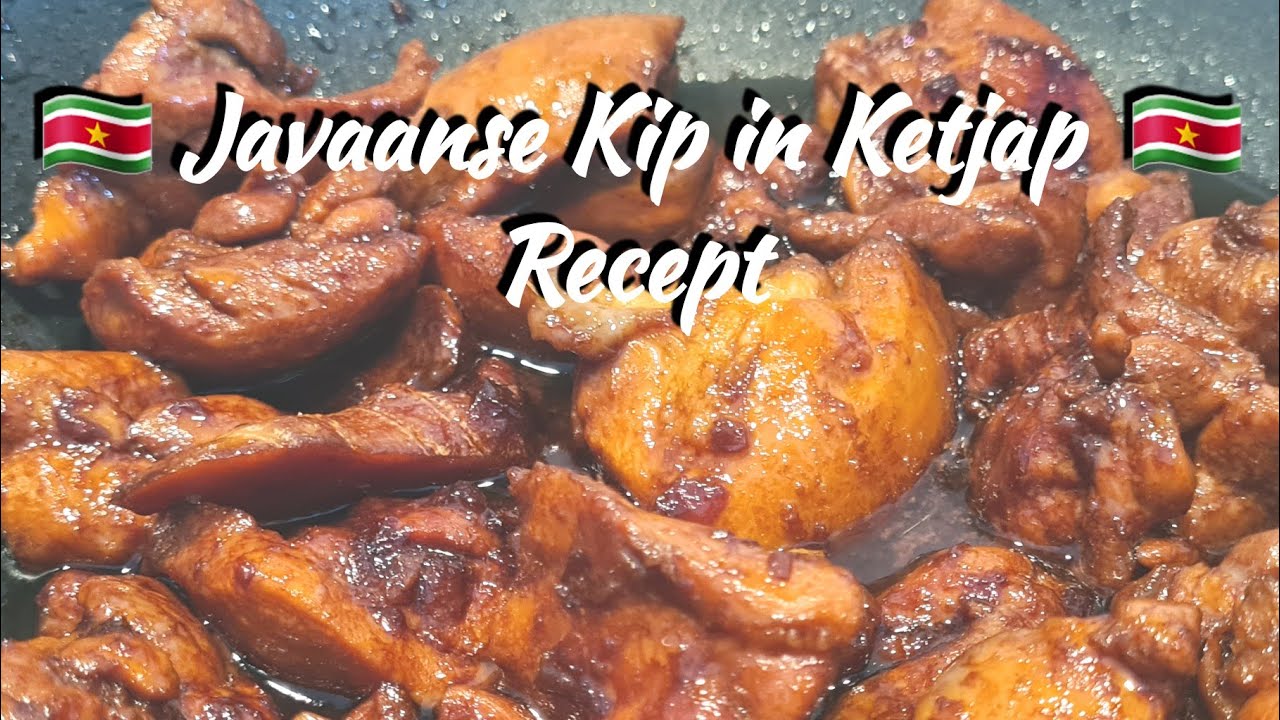 🇸🇷 Javaanse Kip in ketjap|Javanese Chicken in sweet soy sauce|EN subtitle|