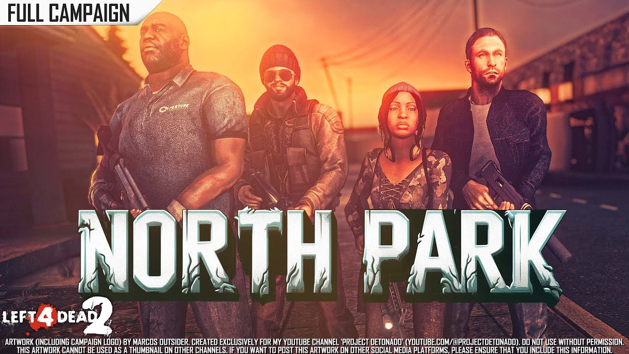 Left 4 Dead 2: North Park | Rating ⭐⭐⭐⭐ 4K 60fps