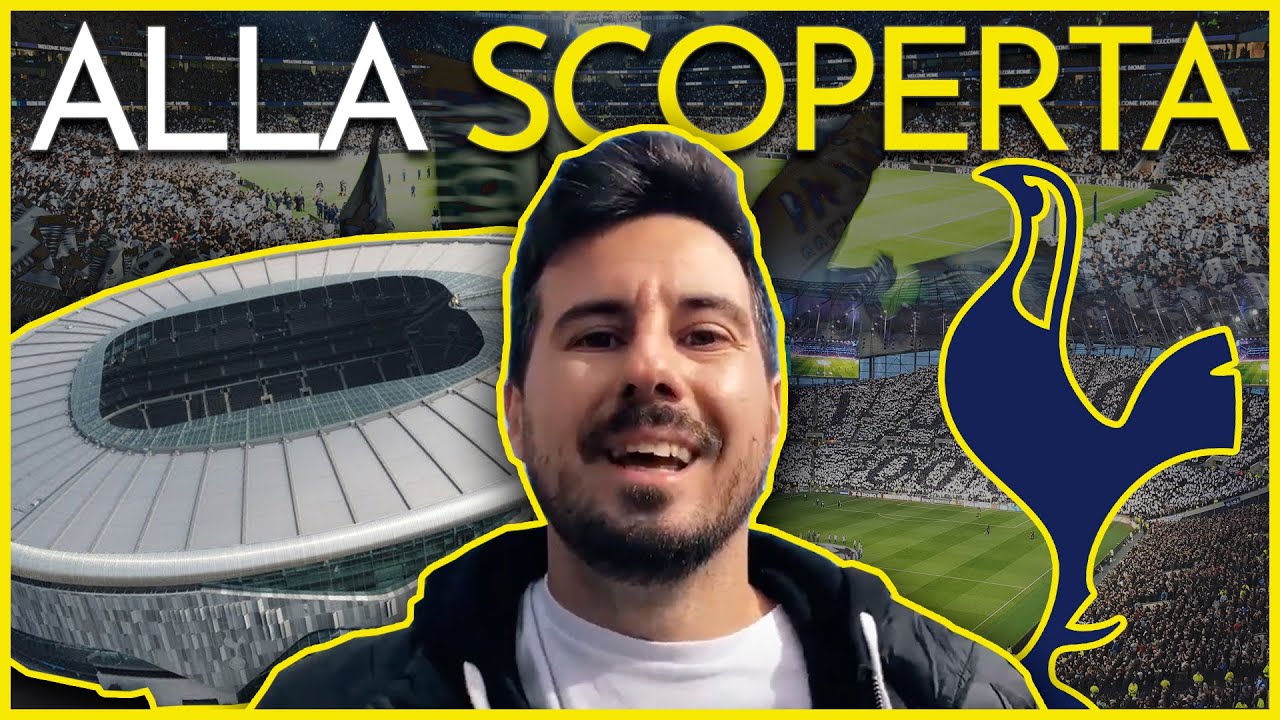 LO STADIO PIÙ MODERNO D'INGHILTERRA | ALLA SCOPERTA DEL TOTTENHAM