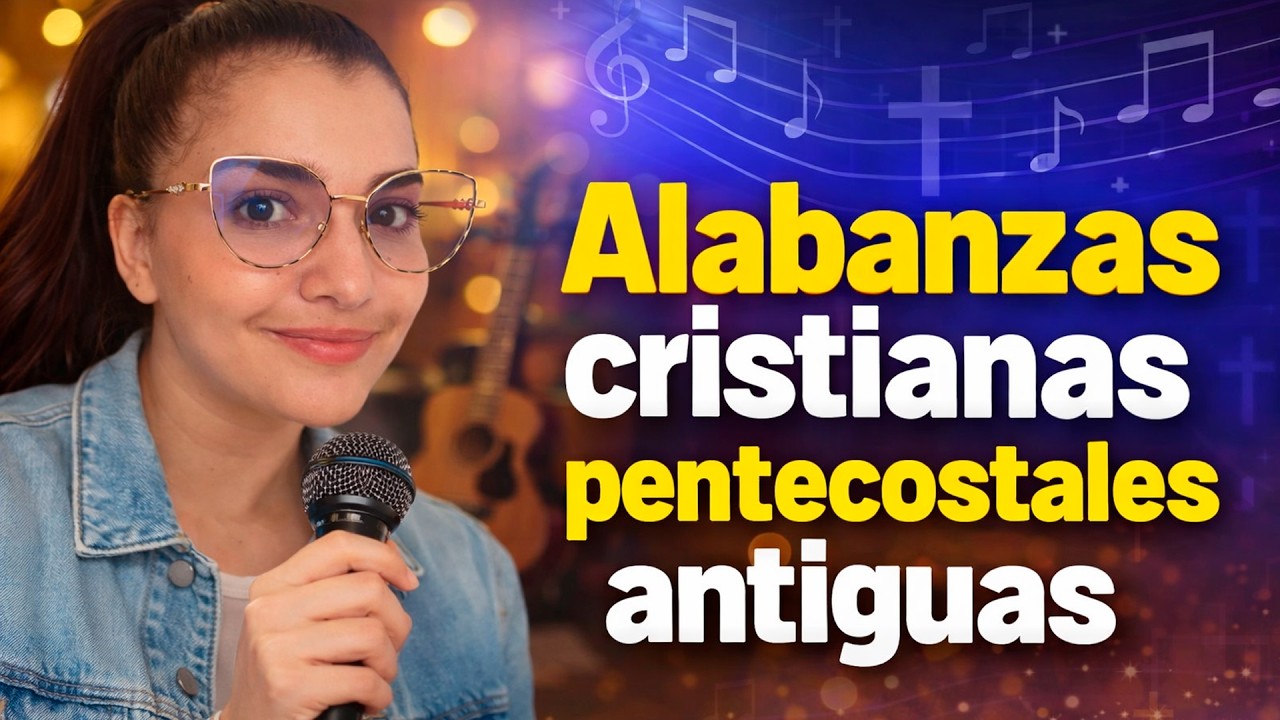 CANTOS PENTECOSTALES DE GRAN BENDICIÓN  Para Gozarte Día Y Noche
