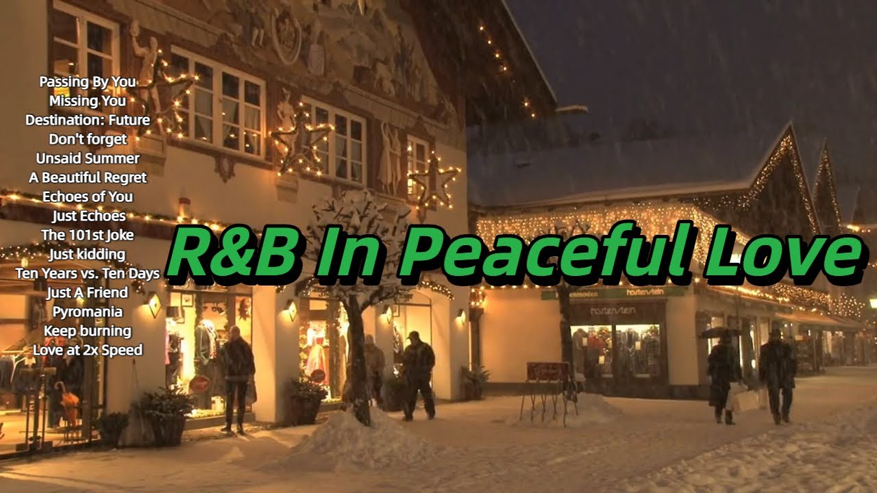 R&B In Peaceful Love