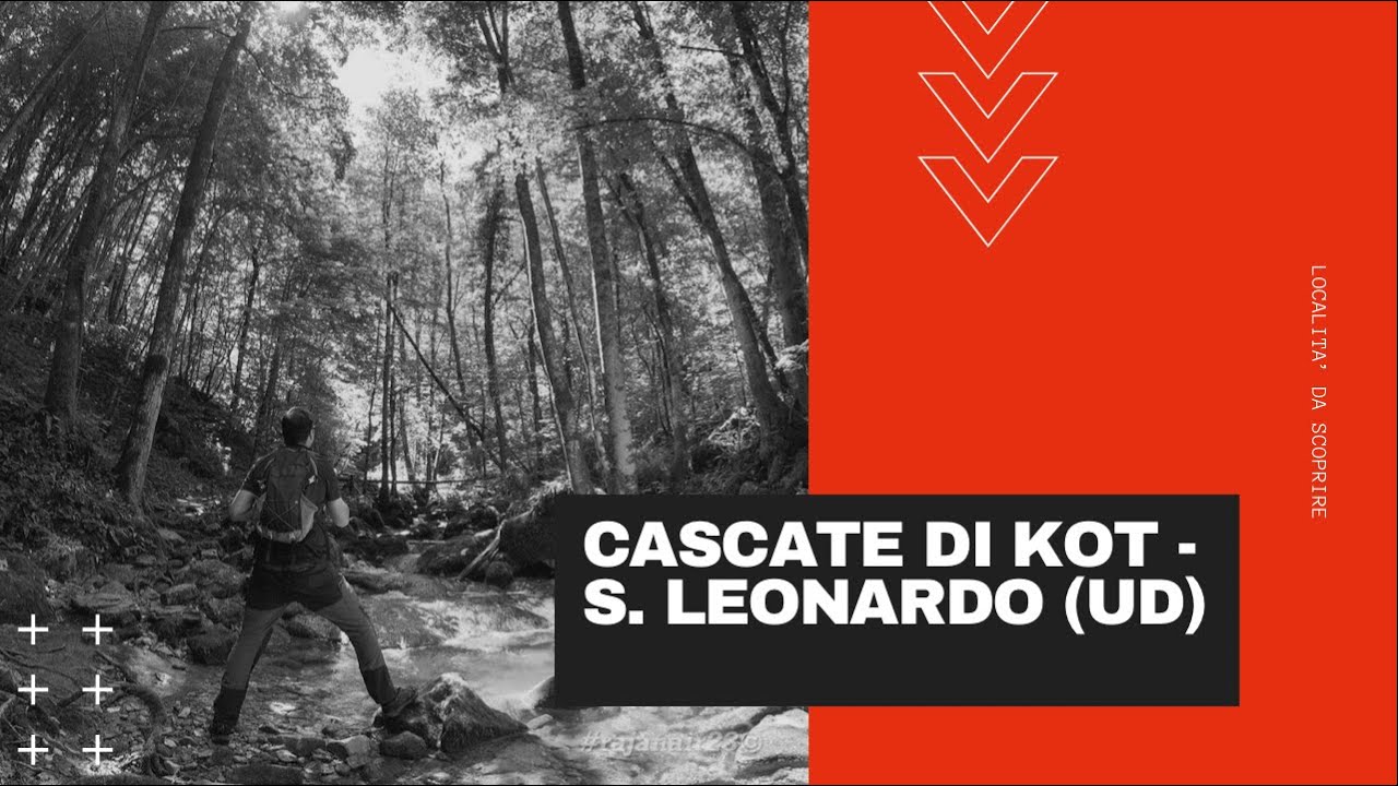 Cascate di Kot - San Leonardo (UD) 🇮🇹