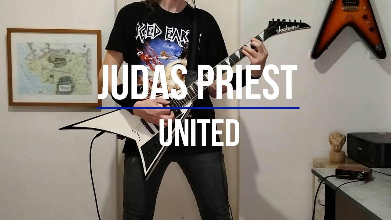 Judas Priest  -  United  (Guitar Cover)