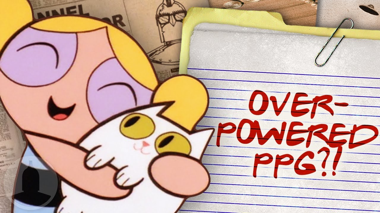 Is Bubbles The Strongest Powerpuff Girl?! | Channel Frederator