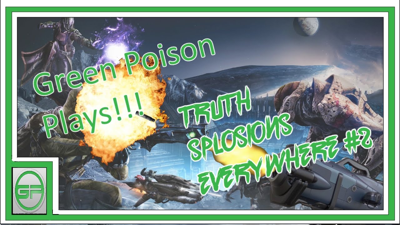 Destiny #4: More Truth Splosions