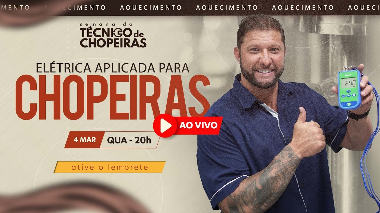 Live de Aquecimento 2: Elétrica Aplicada para Chopeiras - 04/03 - 20 Horas