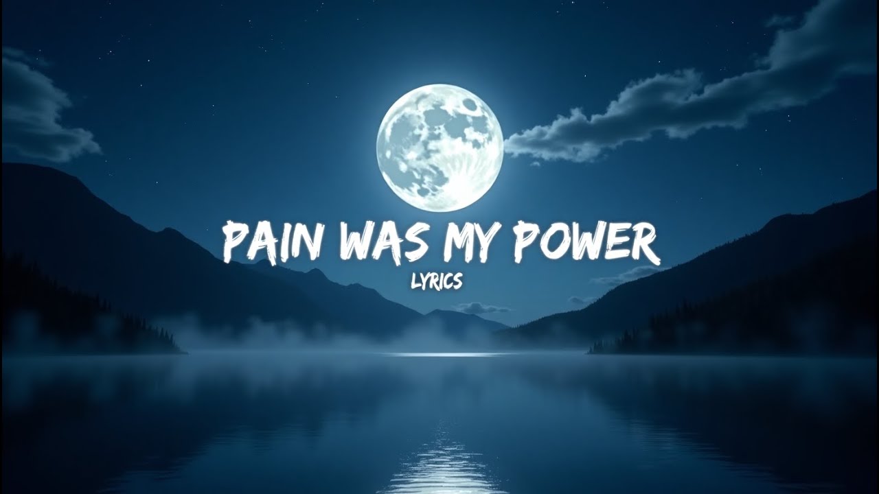 Pain Was My Power | Breakthrough Anthem ( Lyrics )