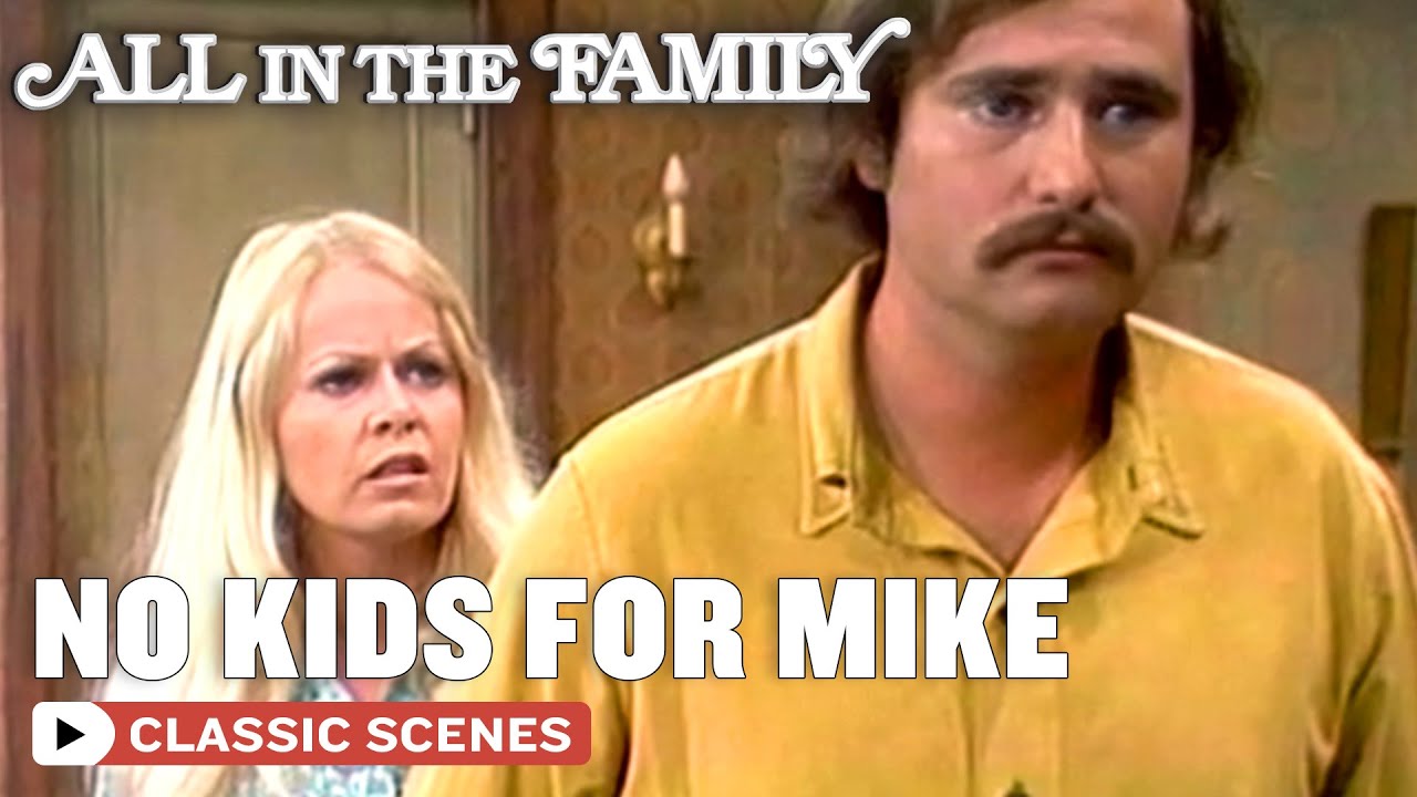 Gloria Finds Out That Mike Doesn't Want Children | All In The Family