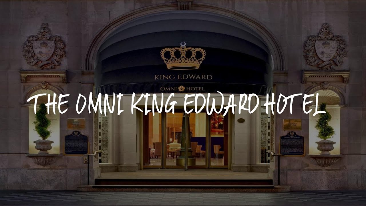 The Omni King Edward Hotel Review - Toronto , Canada