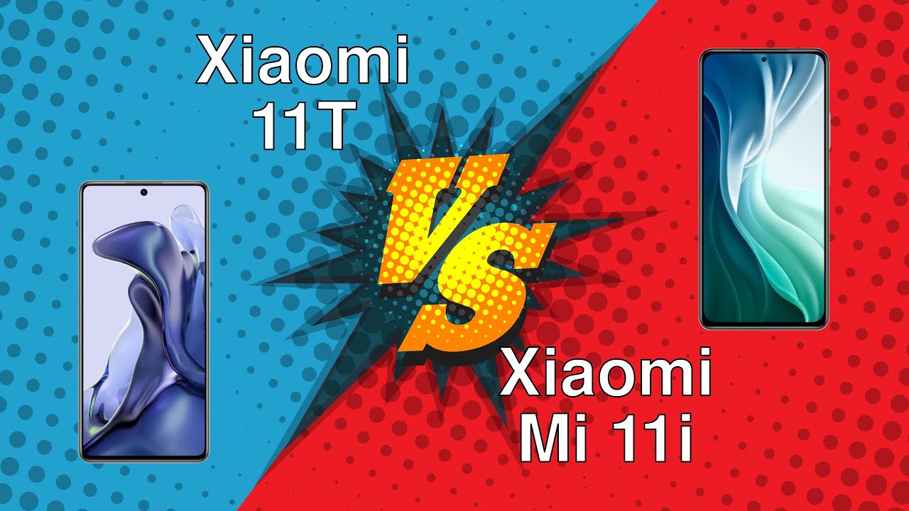 Xiaomi 11T vs Xiaomi Mi 11i