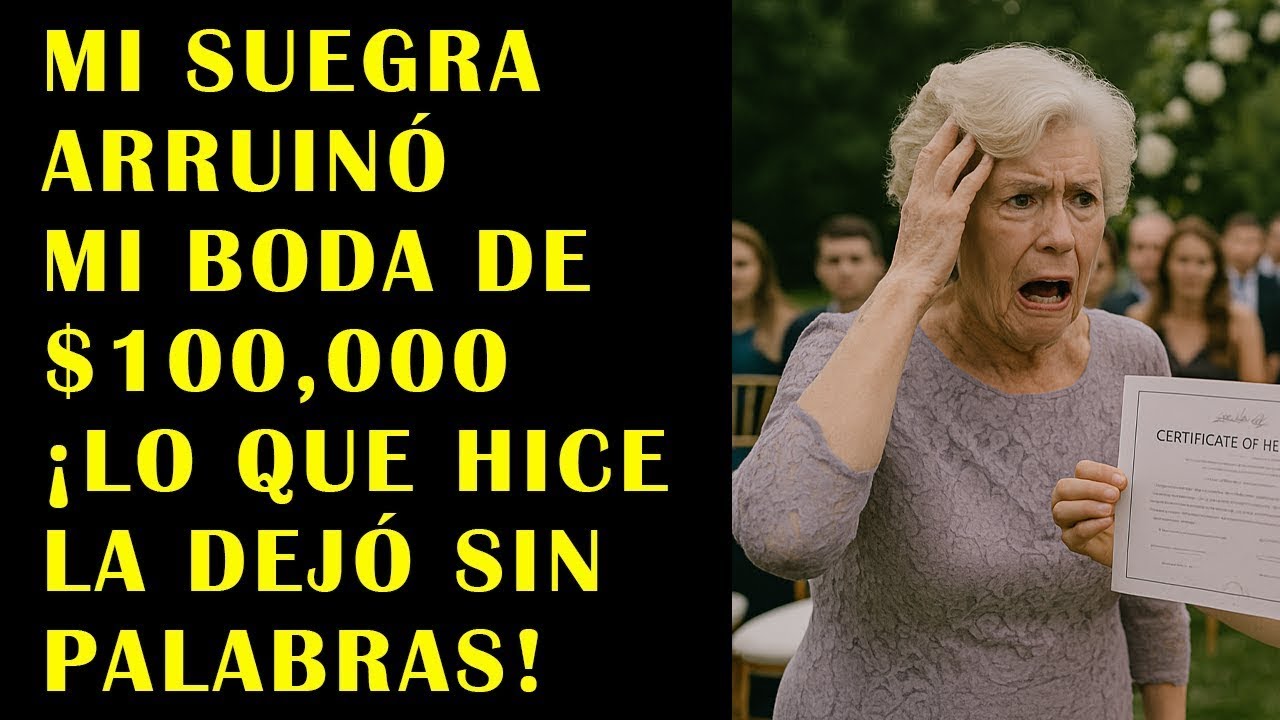 Mi Suegra Arruinó Mi Boda de $100,000  ¡Lo Que Hice La Dejó Sin Palabras!