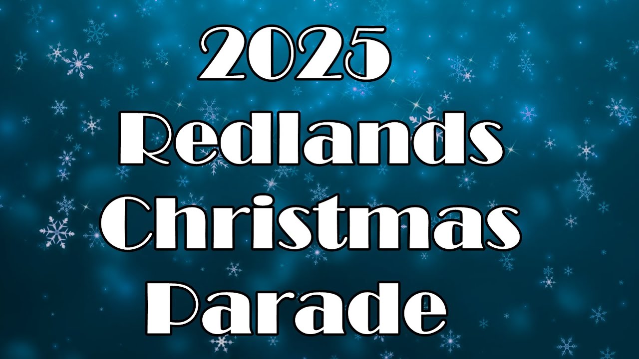 Redlands Christmas Parade 2025