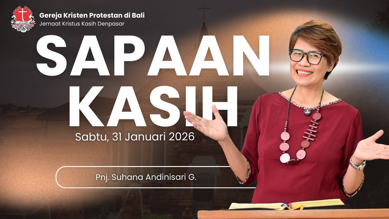Sapaan Kasih - Sabtu, 31 Januari 2026