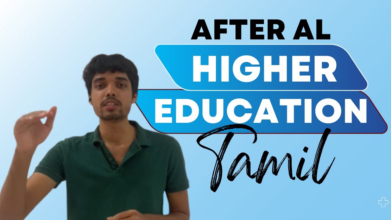 Which Higher Studies to Choose? Where to Study? | For After AL Students | Tamil