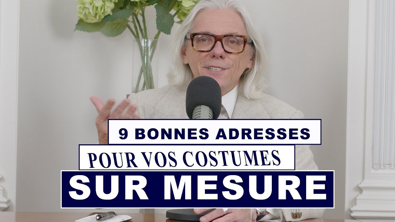 Costumes Sur-Mesure : Neuf Maisons de Qualité