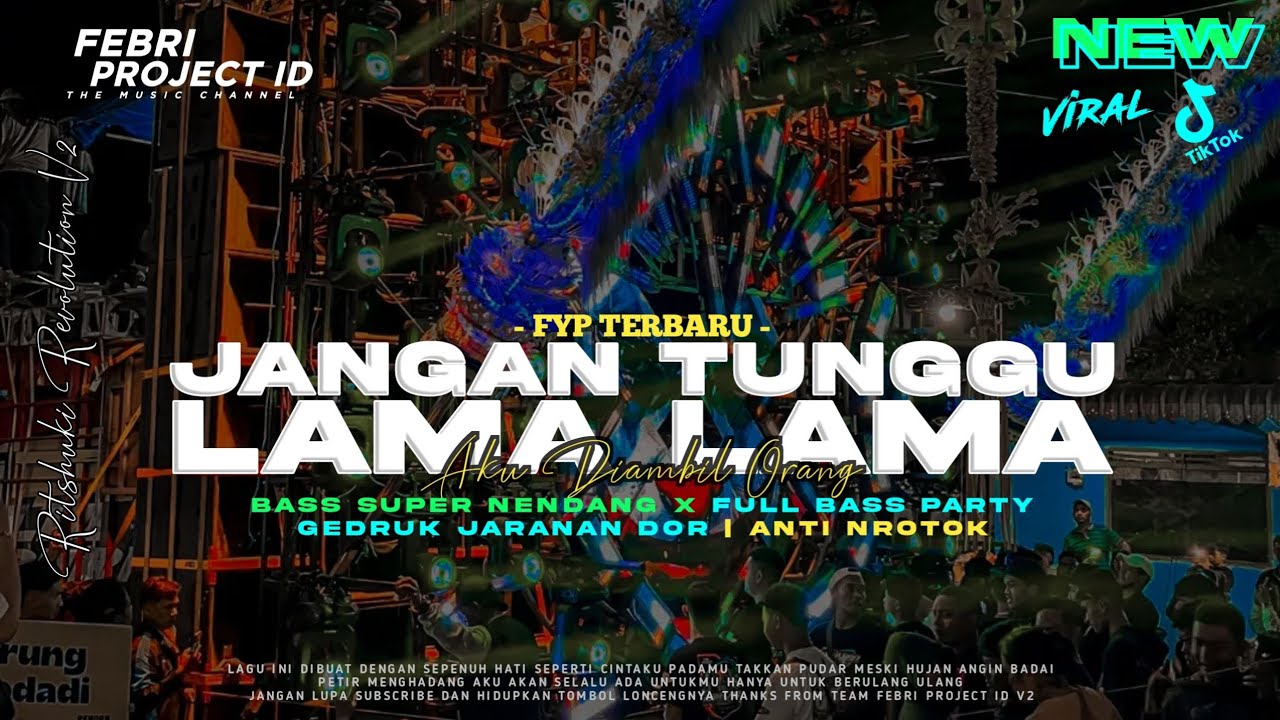 DJ JANGAN TUNGGU LAMA LAMA NANTI DIAMBIL ORANG | REGGAE SLOW BASS NENDANG VIRAL TIKTOK 2026