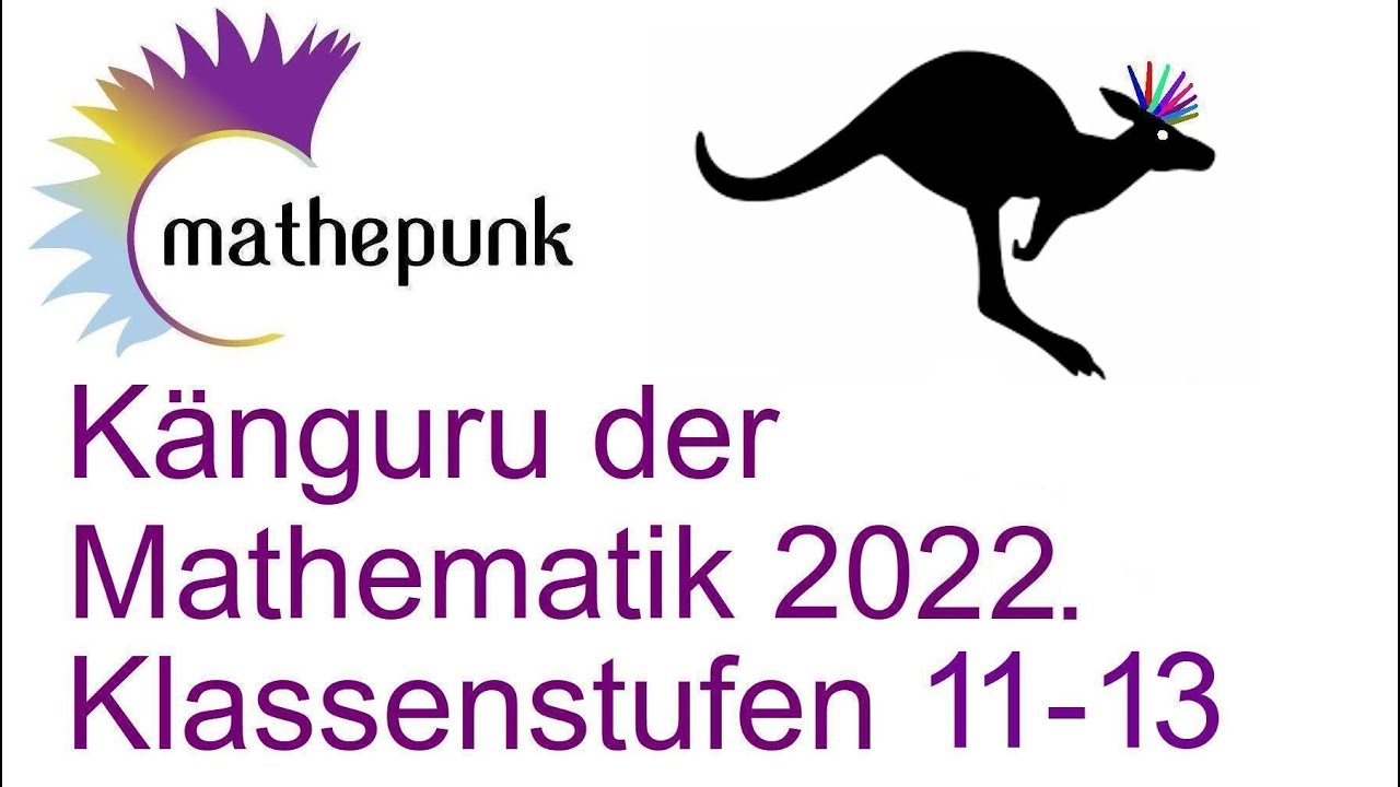 Känguru der Mathematik 2022, Klassenstufen  11-13