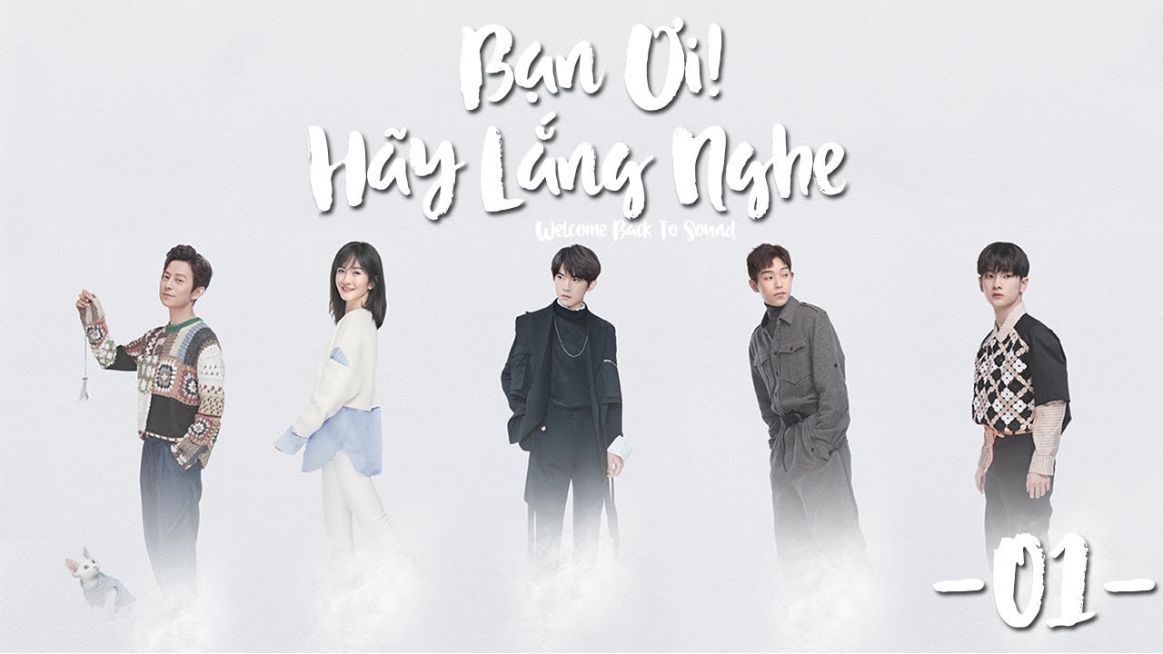 【Vietsub】Bạn Ơi Hãy Lắng Nghe - Tập 1 | Hà Cảnh, Tạ Na, Dịch Dương Thiên Tỉ