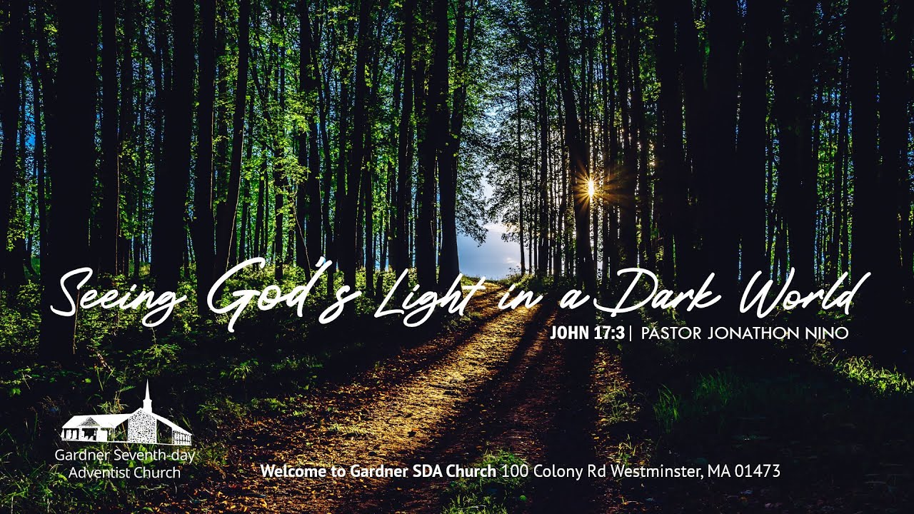 Seeing God's Light in a Dark World | John 17:3