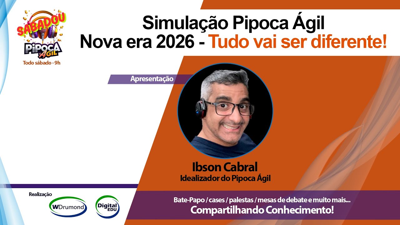 Simulação Pipoca Ágil - Nova era 2026 - Tudo vai ser diferente!