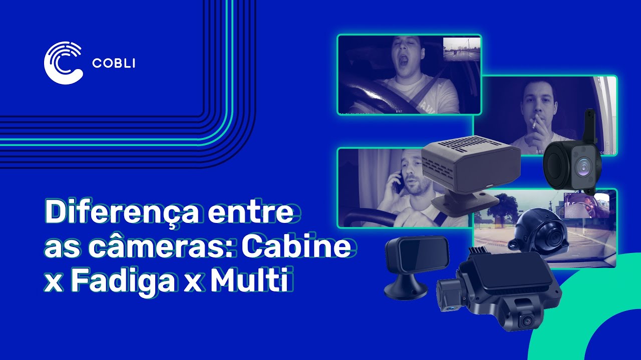 Cobli Cam: Videotelemetria para frota em 03 versões | Cobli Cam Cabine, Fadiga e Multi
