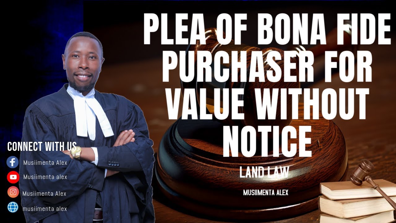 LAND LAW II  -  PLEA OF BONA FIDE PURCHASER FOR VALUE WITHOUT NOTICE