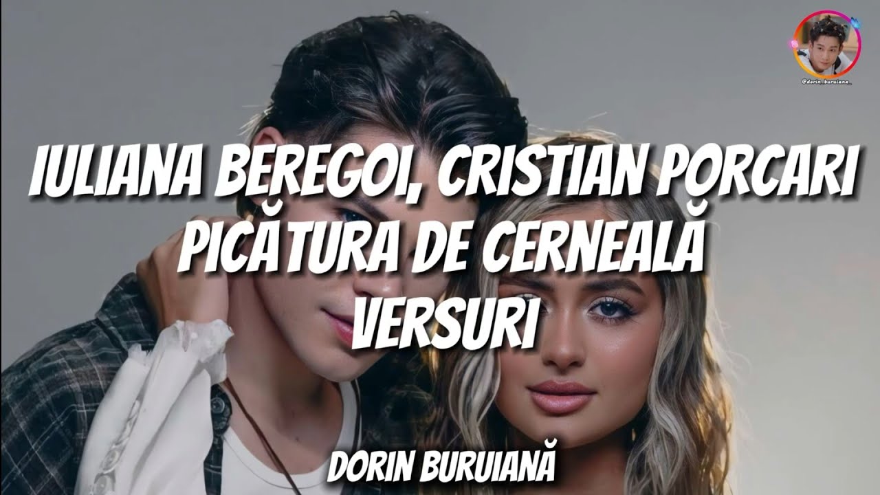 Iuliana Beregoi, Cristian Porcari - Picătura de cerneală (Versuri/Lyrics Video)