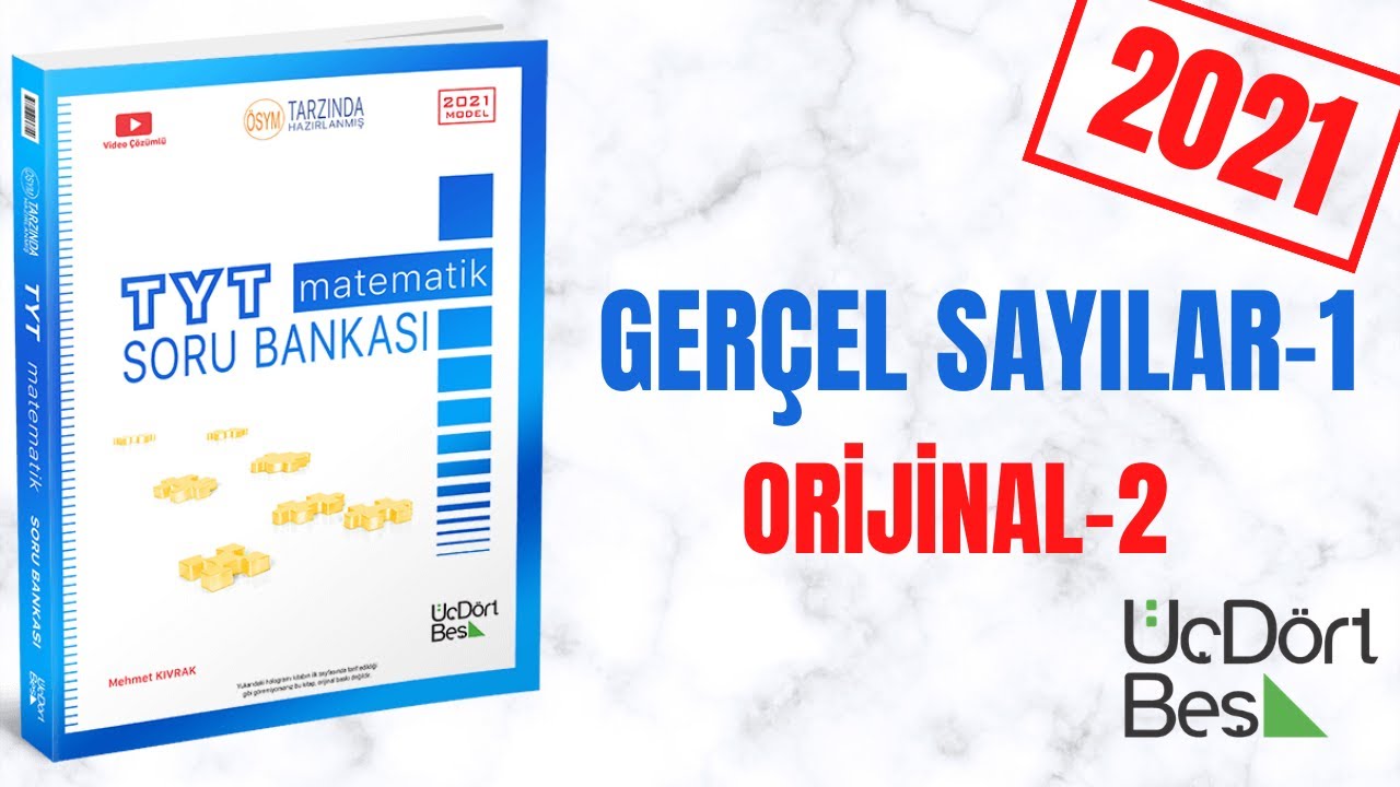 345 TYT 2021 MATEMATİK GERÇEL SAYILAR-1 ORİJİNAL-2 ÇÖZÜMLERİ