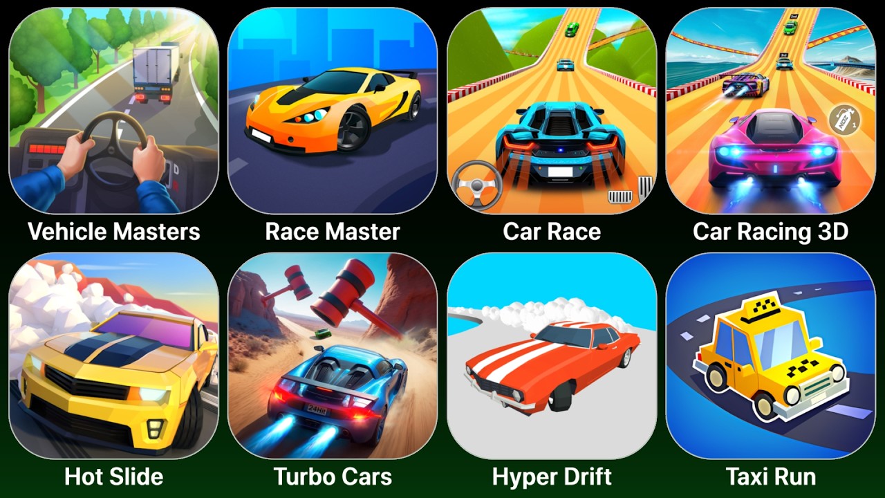 Vehicle Masters, Race Master, Car Race, Car Racing 3D, Hot Slide, Turbo Cars, Hyper Drift, Taxi Run
