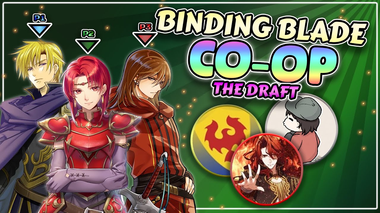 Fire Emblem: The Binding Blade Co-op - THE DRAFT (ft.LinkKing7 & JaeAIK)