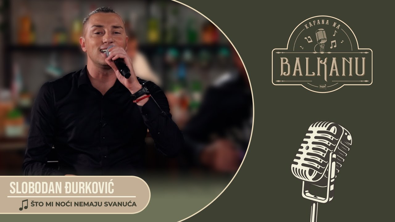Slobodan Djurkovic - STO MI NOCI NEMAJU SVANUCA (UZIVO) | Kafana na Balkanu