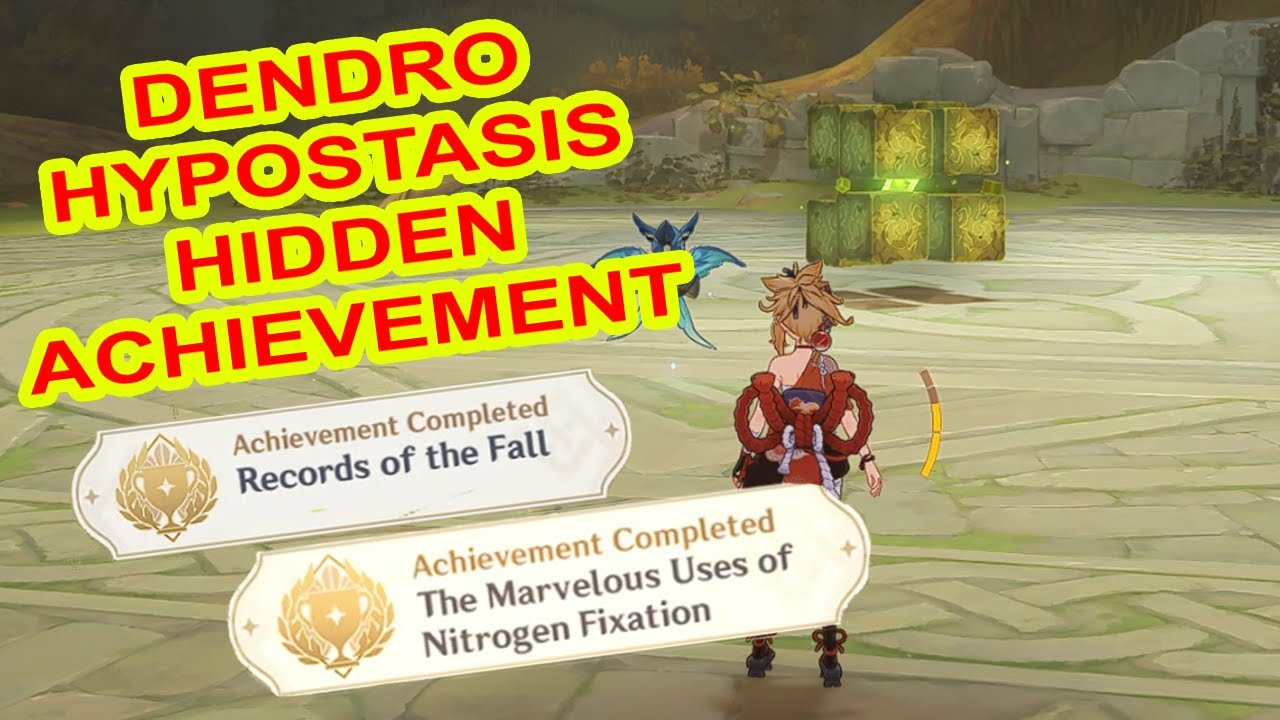 Dendro Hypostasis Hidden Achievements Genshin Impact 3.2