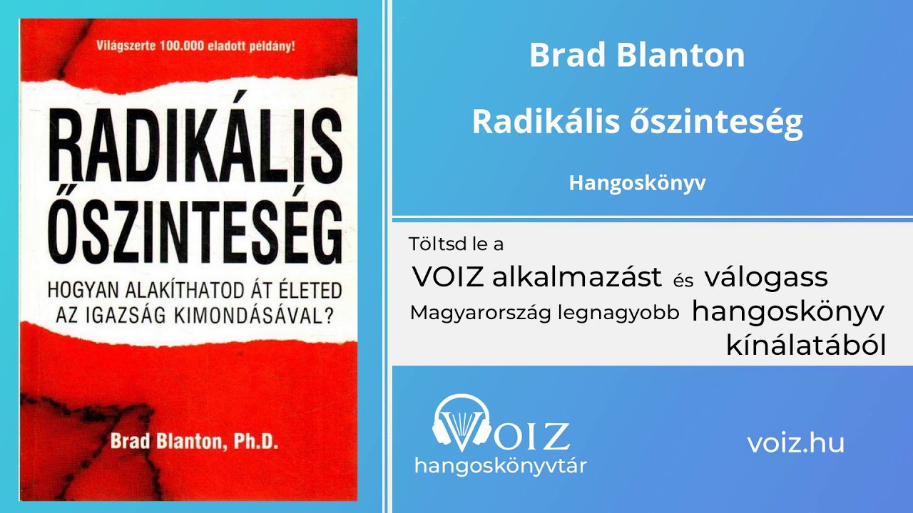 Radik&aacute;lis őszintes&eacute;g - Brad Blanton - VOIZ hangosk&ouml;nyv