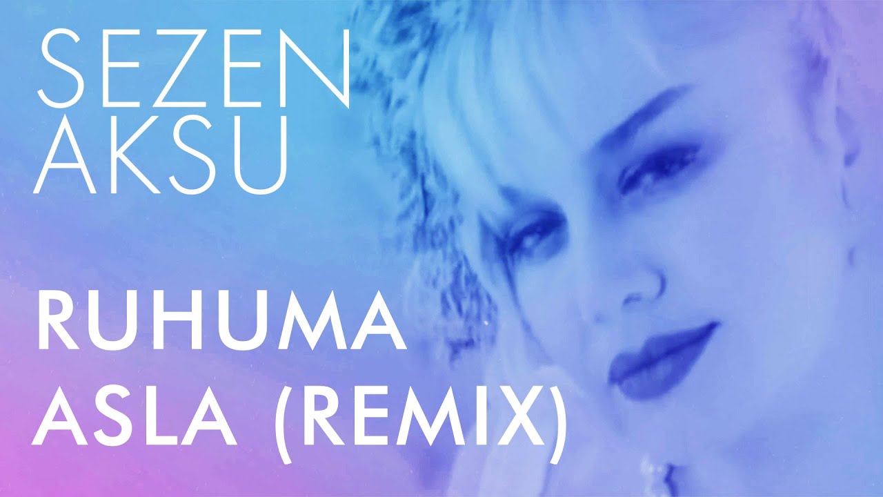 Sezen Aksu - Ruhuma Asla (Kivanch K. Remix) (Lyrics | Şarkı S&ouml;zleri)