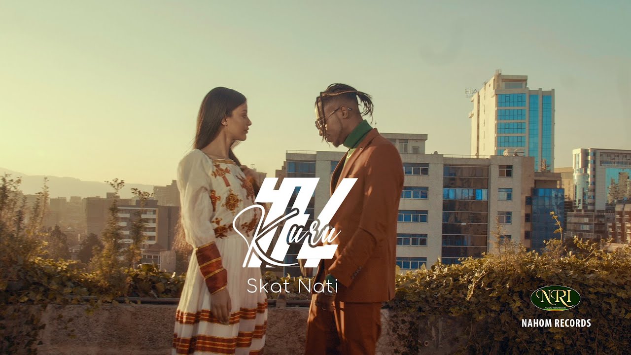 Skat Nati - Kuru - ስካት ናቲ - ኩሩ - New Ethiopian Music 2021 (Official Video)