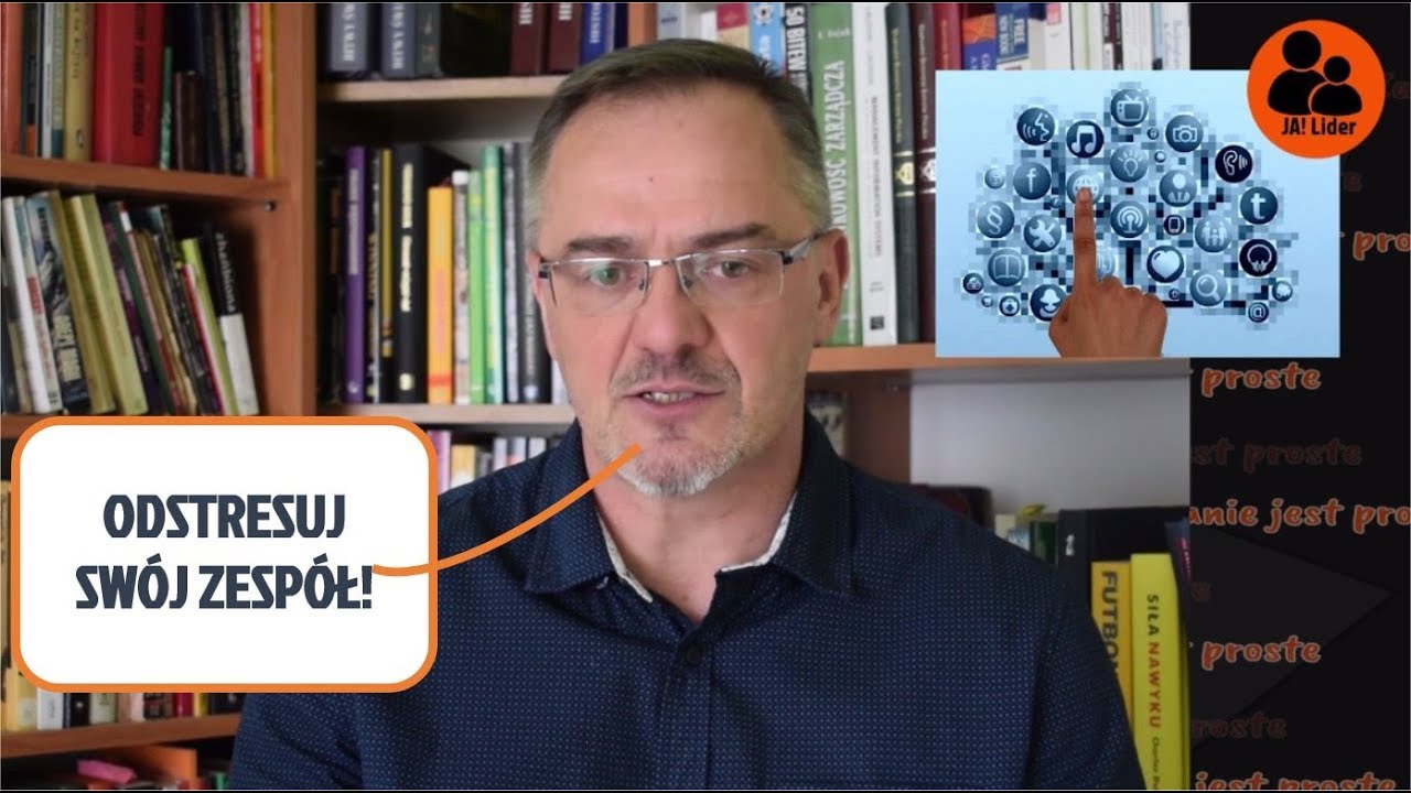 Odstresuj sw&oacute;j zesp&oacute;ł | JA Lider #31