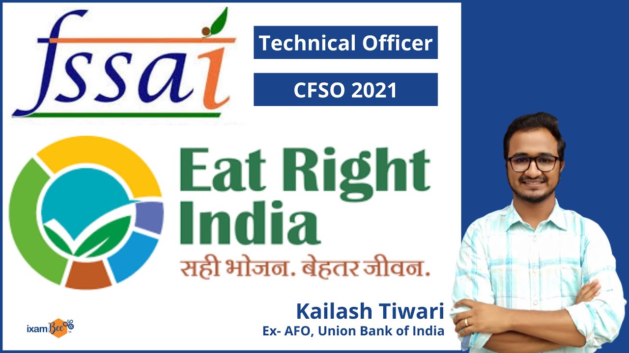 FSSAI TO & CFSO 2021 | Eat Right India Movement | FSSAI Roles & Initiatives | By Kailash Tiwari