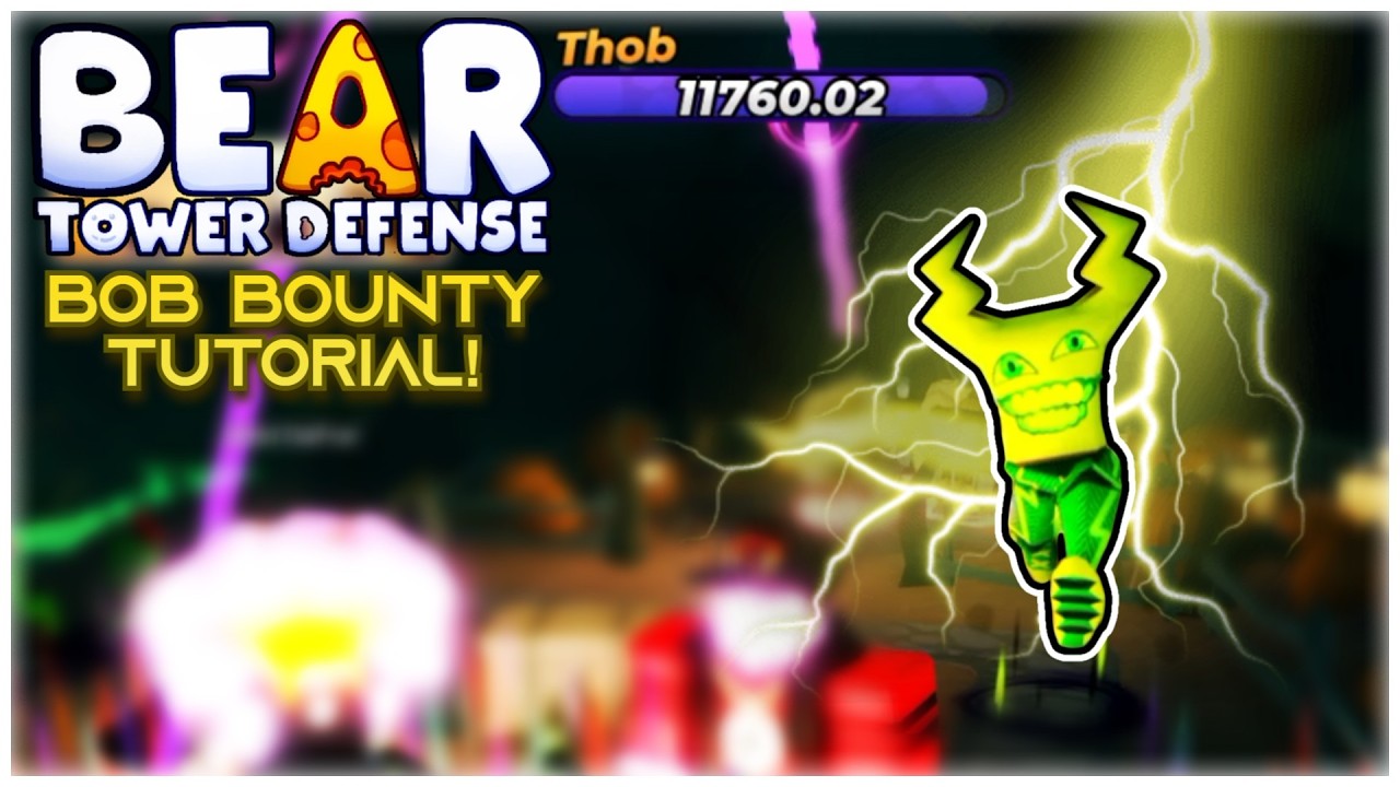 BEAR Tower Defense | THOB BOUNTY TUTORIAL🔥🗲