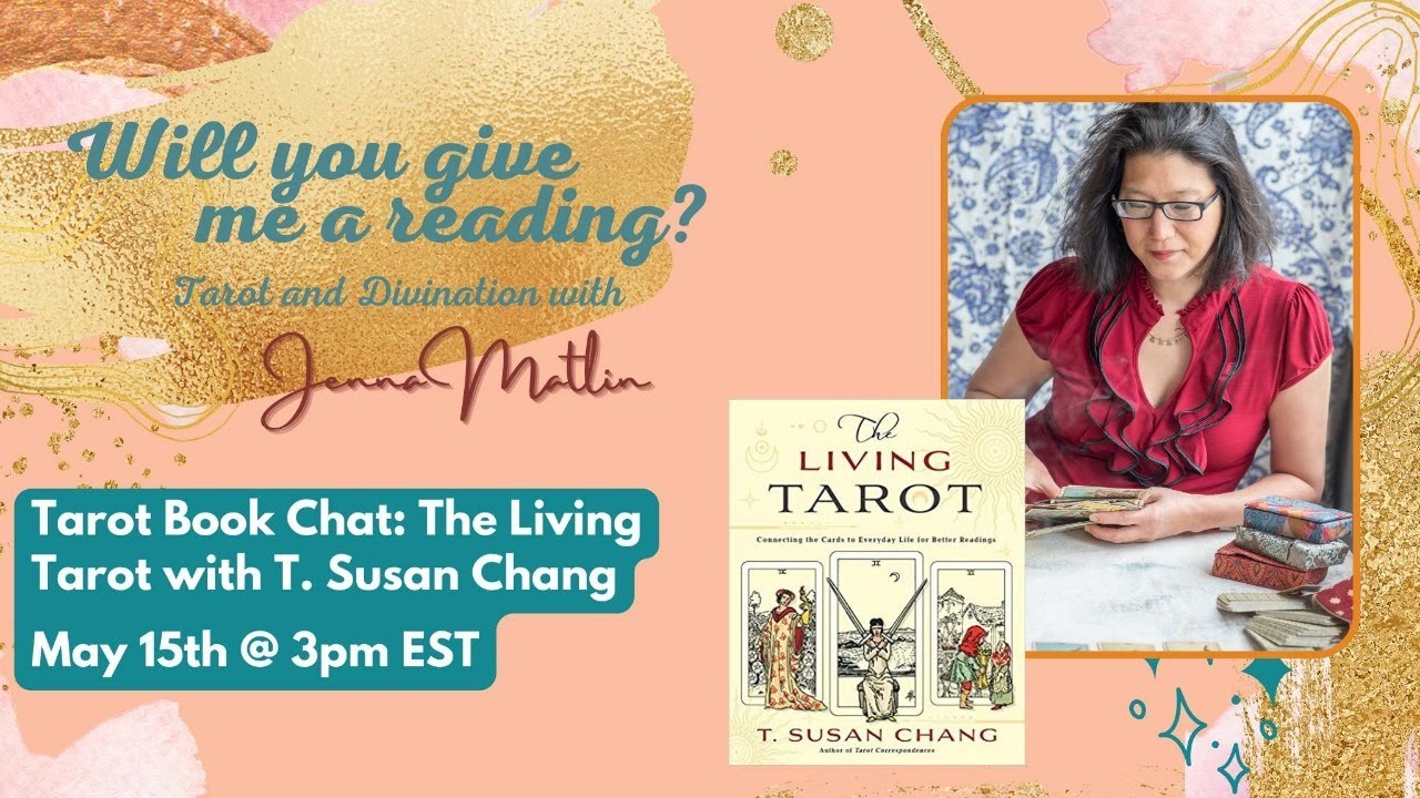 Tarot Book Chat: The Living Tarot with T. Susan Chang