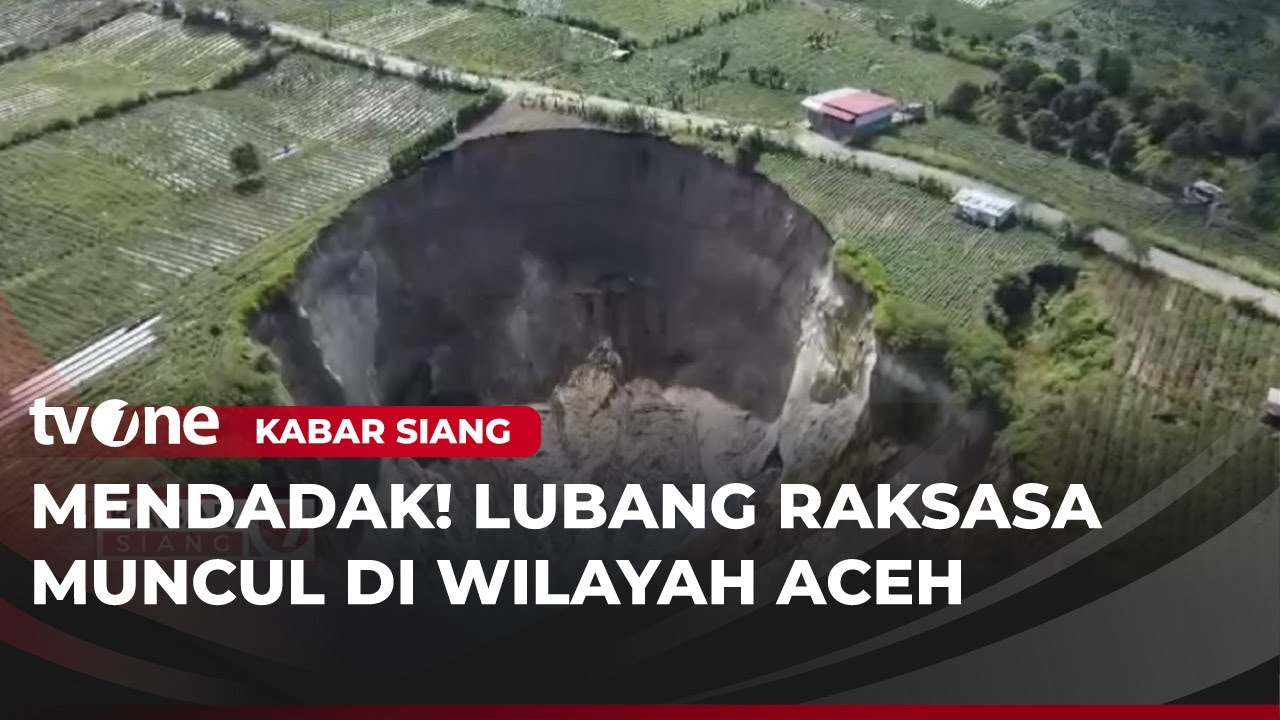 Lubang Raksasa Menganga di Area Persawahan Warga Aceh Tengah | Kabar Siang