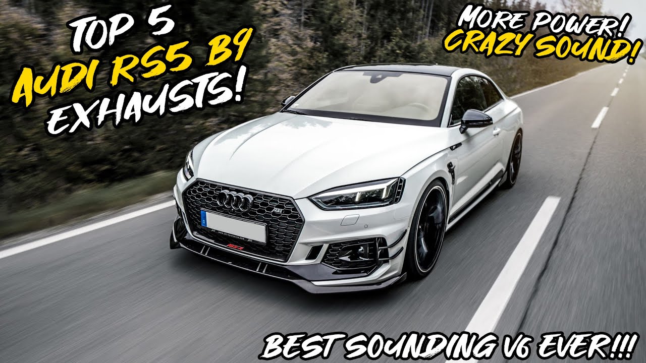 Top 5 Audi RS5 B9 Exhausts 2023!
