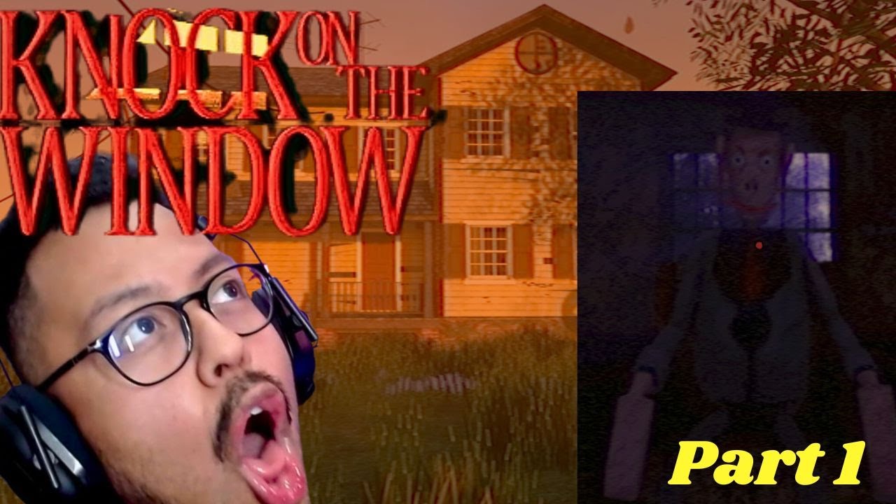 MOST GOOFY, BUT YET SCARY GAME OF 2025! | KNOCK ON THE WINDOW (PART 1)