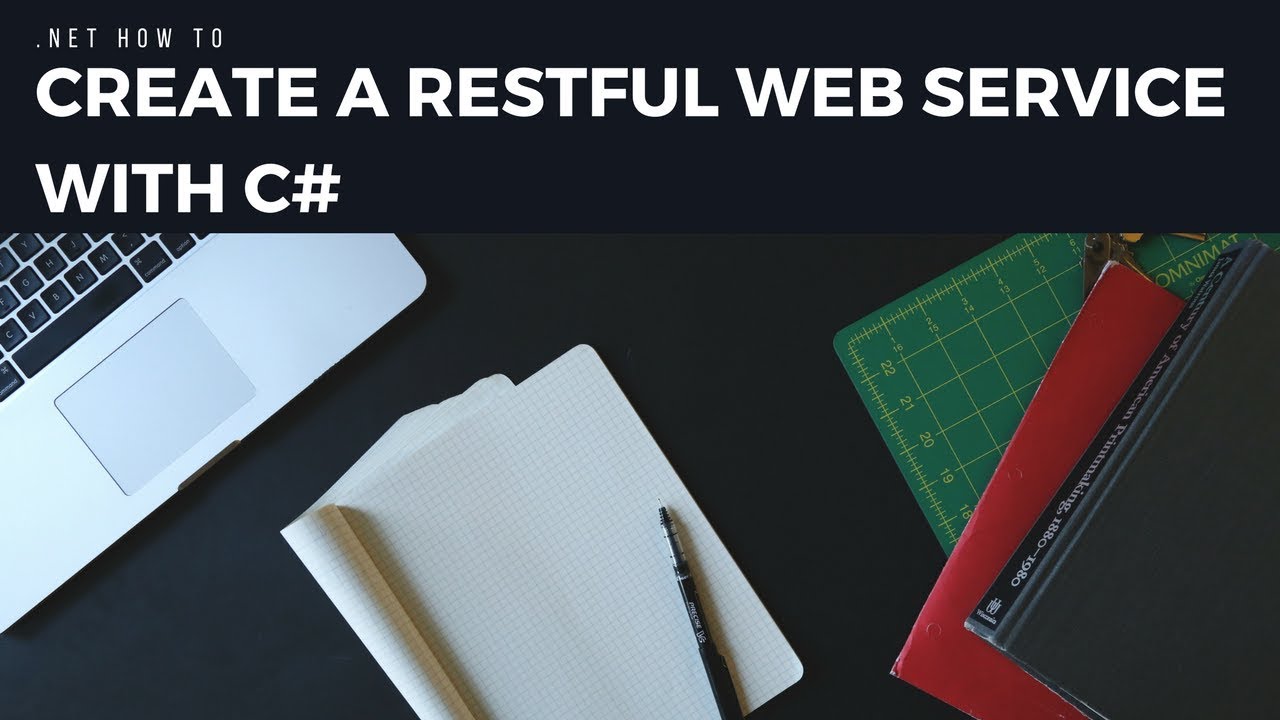 Creating A REST Webservice With C# And Visual Studio