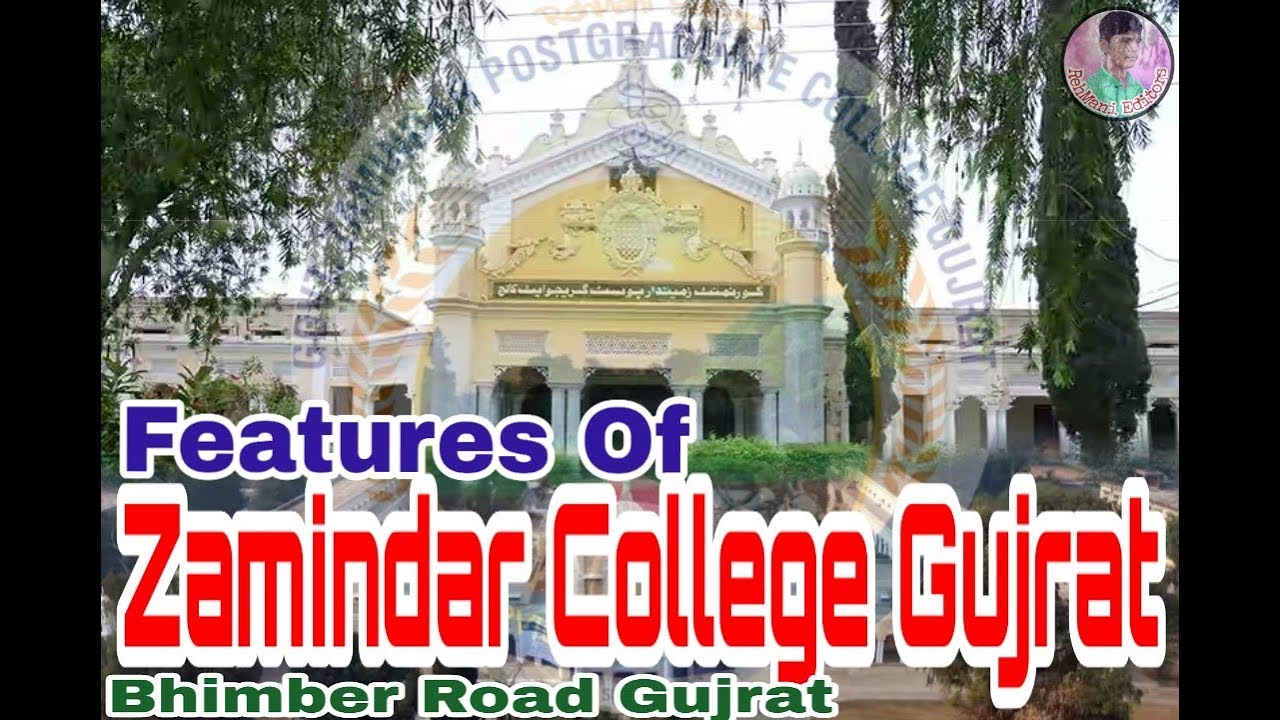 Zamindar College Gujrat | features of the Zamindar Post Graduate College Gujrat