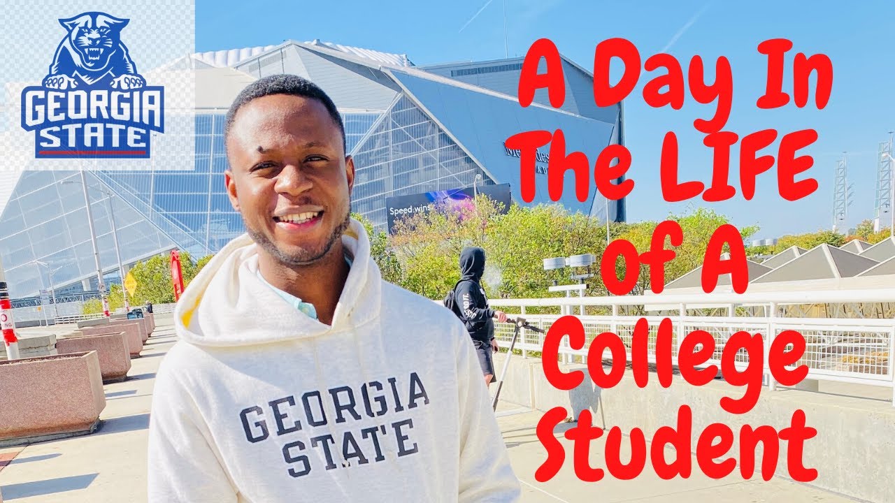 A Day In The Life Of A College Student  (Georgia State University)
