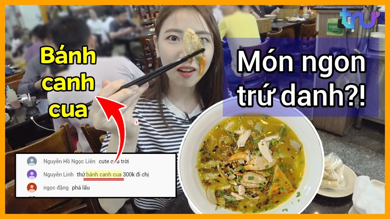 Cuối cùng đã được thử bánh canh cua ngon đúng điệu tại HCM!!!!