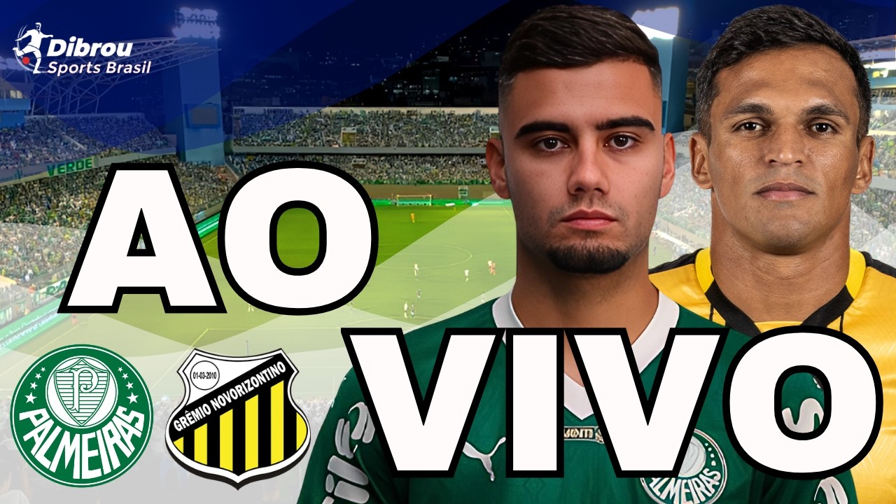 PALMEIRAS X NOVORIZONTINO AO VIVO FINAL DO PAULISTÃO DIRETO DA ARENA BARUERI